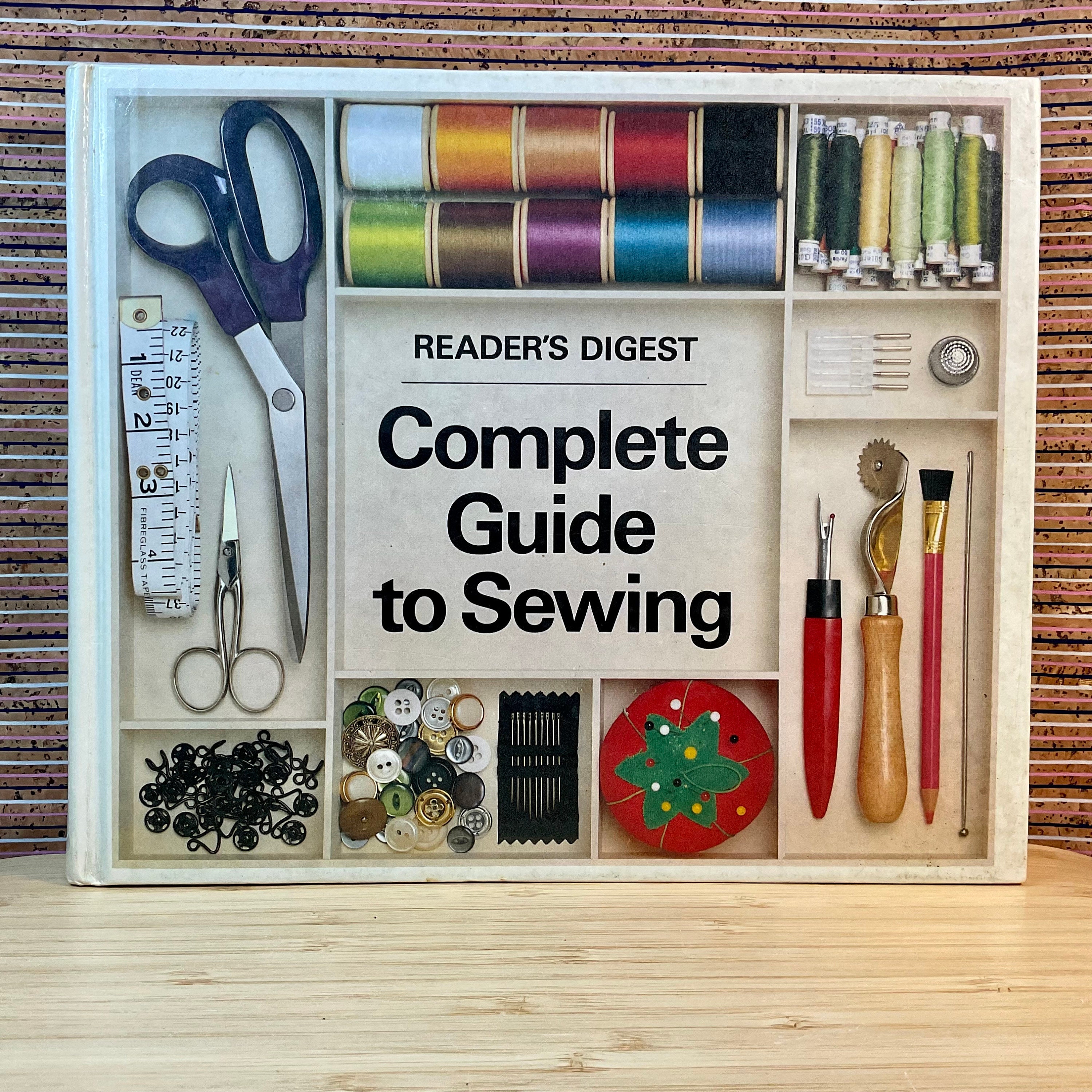 Reader's Digest Complete Guide to Sewing