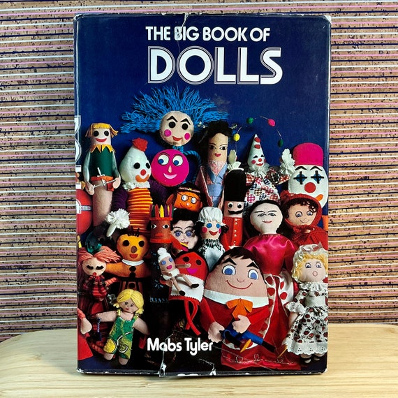 Vintage 1976 ‘The Big Book of Dolls’ by Mabs Tyler / 70s Retro Toys / Creative Sewing Pattern and Technique Book / Home Sewer Manual