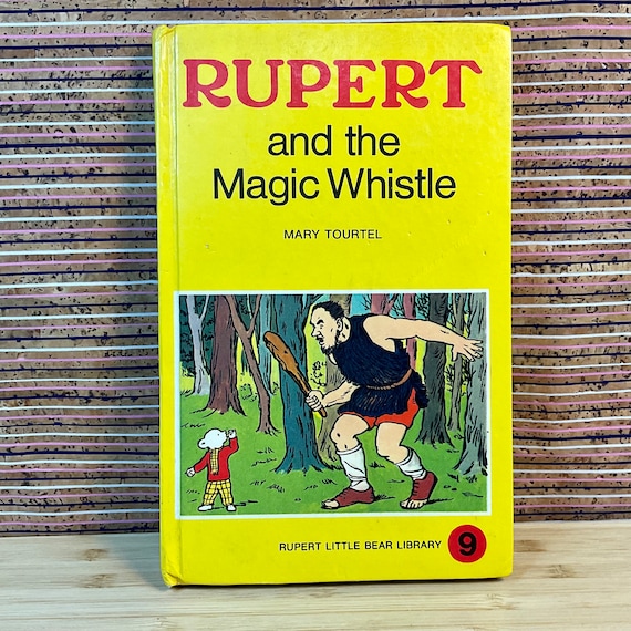 Rupert and the Magic Whistle by Mary Tourtel - Hardback, Rupert Little Bear Library No. 9, Sampson Low/Woolworths, c1970s