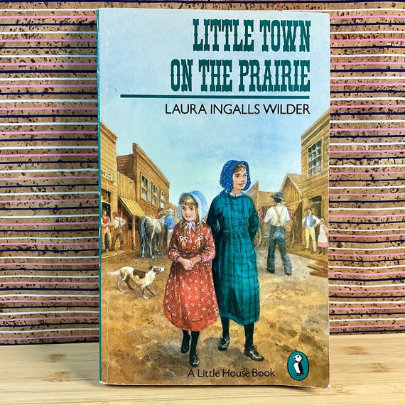 Vintage 1985 ‘Little Town On The Prairie’ by Laura Ingalls Wilder / Puffin Books Children’s Paperback / A Little House Book / Nostalgia