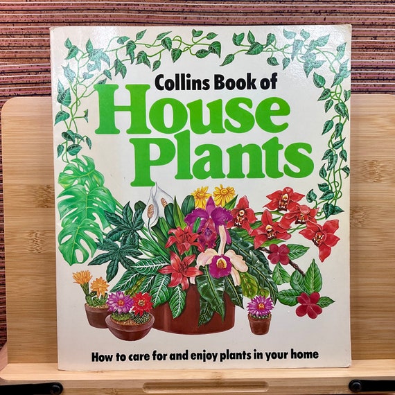 Collins Book of Houseplants Edited By Leslie Johns / 1979 /Large Paperback / Retro Indoor House Plant Care & Information Book / Gift Idea