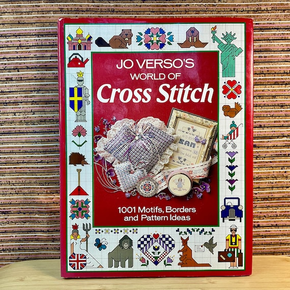 Vintage 1994 ‘Jo Verso’s World of Cross Stitch - 1001 Motifs, Borders and Pattern Ideas’ / Large Illustrated Hardback / Projects & Patterns