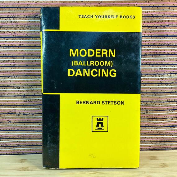 Vintage 1970 ‘Modern (Ballroom) Dancing’ Teach Yourself Books by Bernard Stetson / Pocket Hardback / Retro 1940s Dance Steps Book / Gift