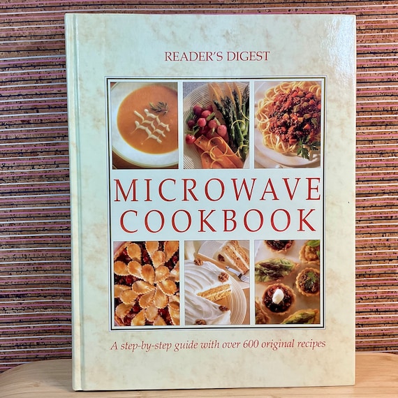 Vintage 1990 Reader’s Digest ‘Microwave Cookbook’ / Large Illustrated Hardback  / Retro Cooking Techniques Information & Recipe  Book