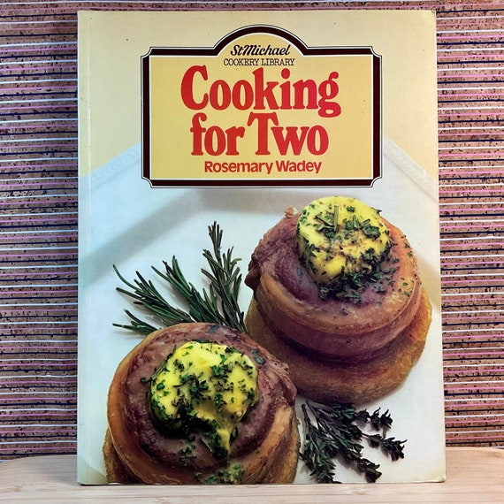 Vintage 1979 St Michael Cookery Library ‘Cooking For Two’ by Rosemary Wadey / Large Illustrated Paperback  / Retro Cookbook /  Recipe Book