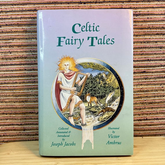 Vintage 1995 ‘Celtic Fairy Tales’ and ‘ More Celtic Fairy Tales’ Joseph Jacobs / Illustrated By Victor Ambrose / Hardback / Myths & Legends