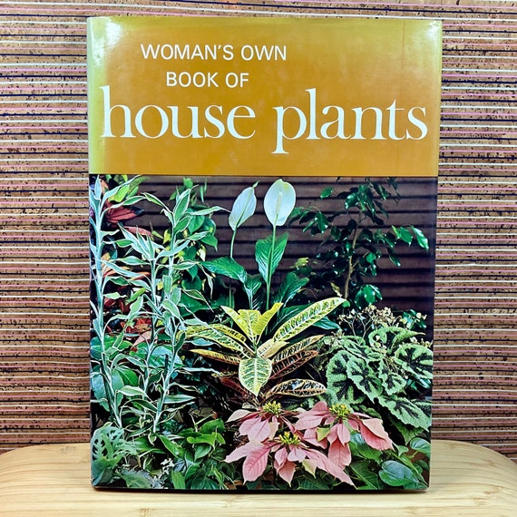 Woman’s Own Book of House Plants by William Davidson / 1977 /Large Hardback / Retro Indoor House Plant Care & Information Book / Gift Idea