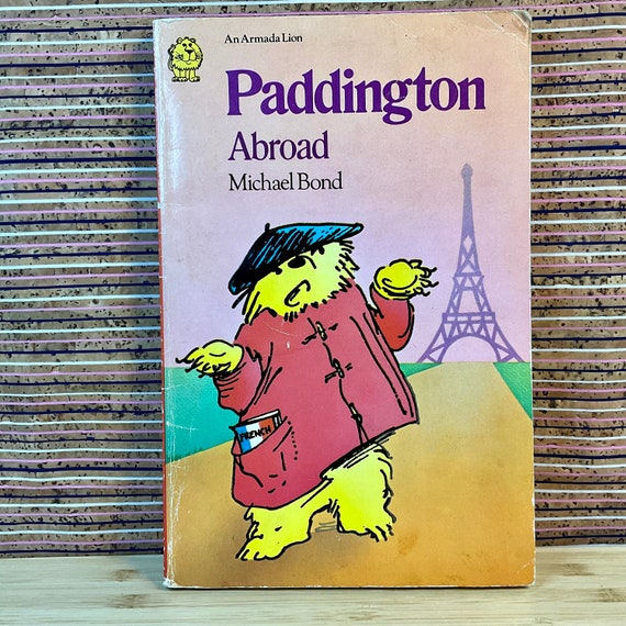 Paddington Abroad by Michael Bond, illustrated by Peggy Fortnum - An Armada Lion Paperback, Fontana, 8th Impression 1977