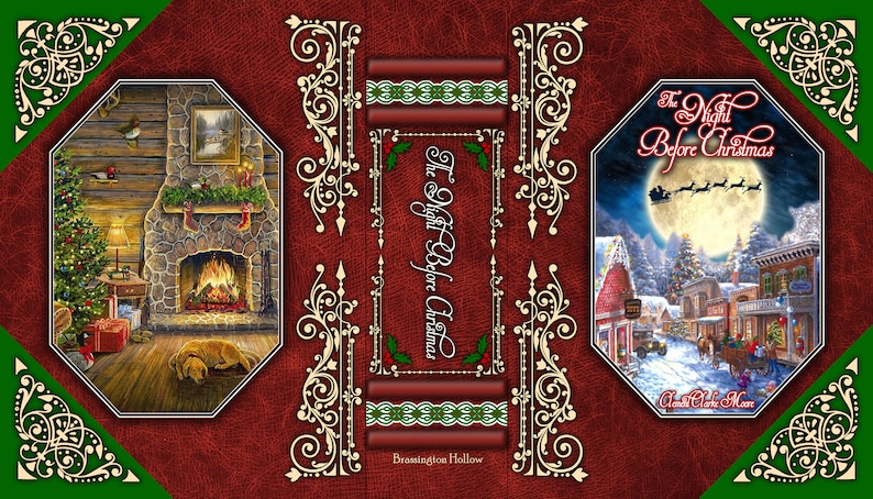 May include: A red book cover with a gold ornate design. The title is "The Night Before Christmas" with the author's name "Clement Clarke Moore" below. The cover features three illustrations: a cozy fireplace scene, a snowy village scene, and a title page with the book's title.