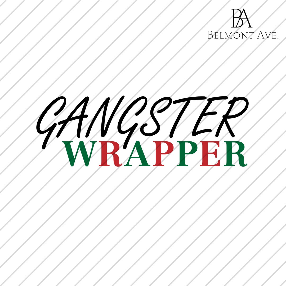Gangster Wrapper SVG PNG Digital Download christmas, Funny, Wrap