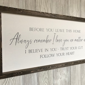 Before You Leave This Home Always Remember, Modern Farmhouse Sign ...