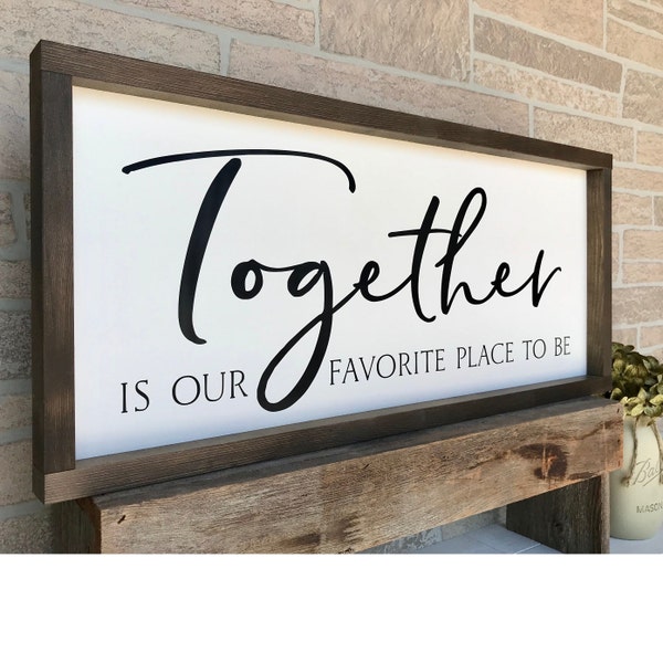 Together is our favorite place to be framed wooden sign for master bedroom wall decor