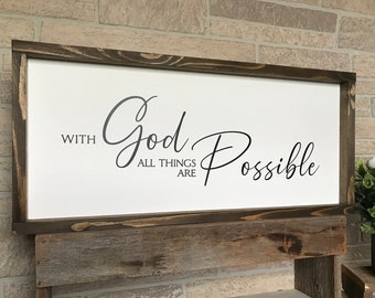 With God All Things are Possible, Framed Wooden Sign, Inspirational Sign, Living Room Wall Hanging
