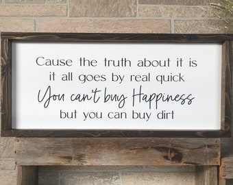 buy dirt, farmhouse sign , country wood signs, home decor, framed wooden sign, song lyric sign