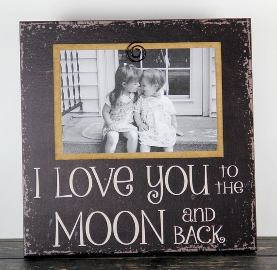 Picture Frame I Love You To The Moon And Back Rustic Wood Image 0