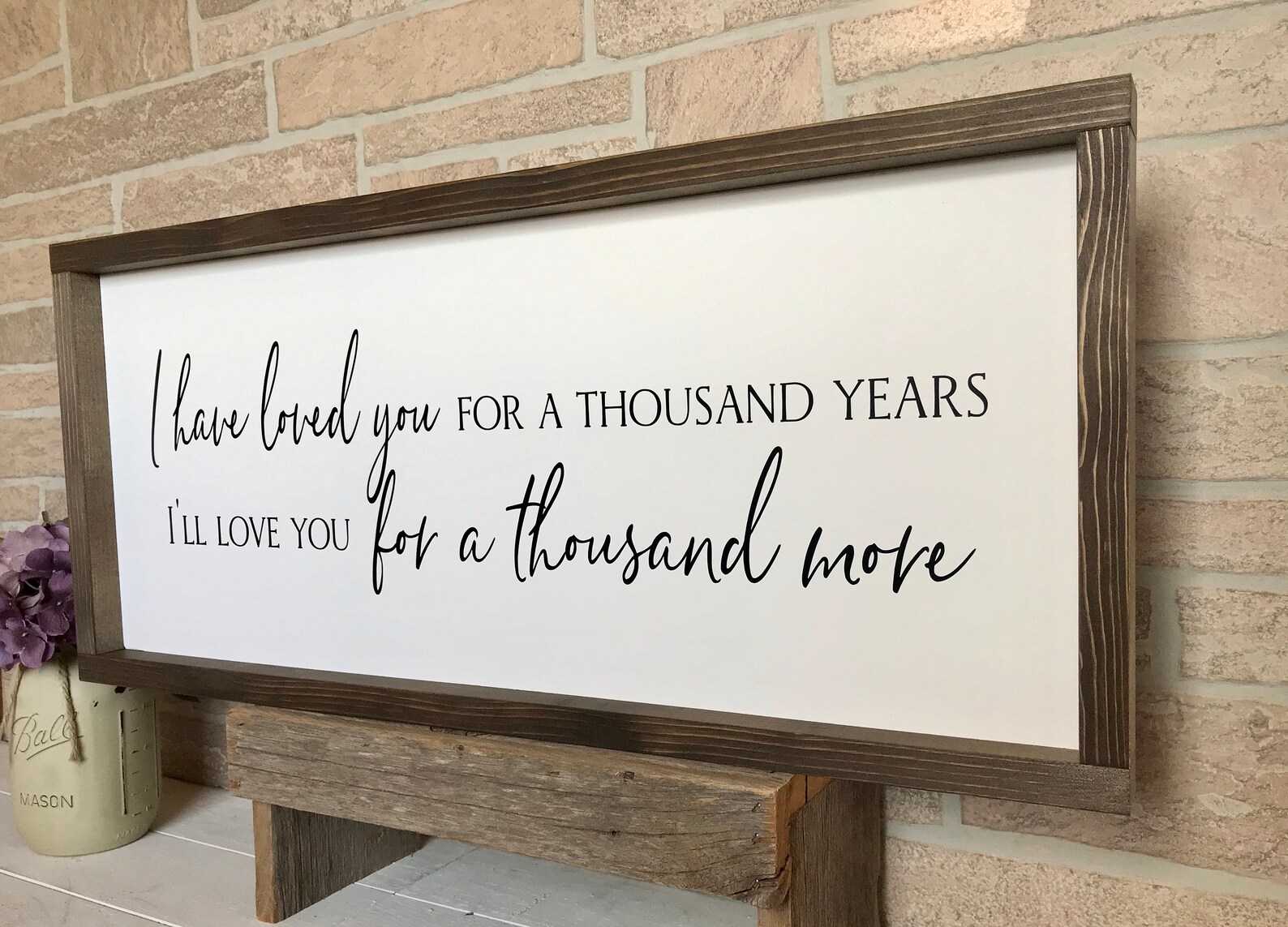 I Have Loved You for a Thousand Years, Personalized Lyric Sign ...
