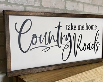 take me home country roads, farmhouse sign, rustic, country wood picture, wall decor