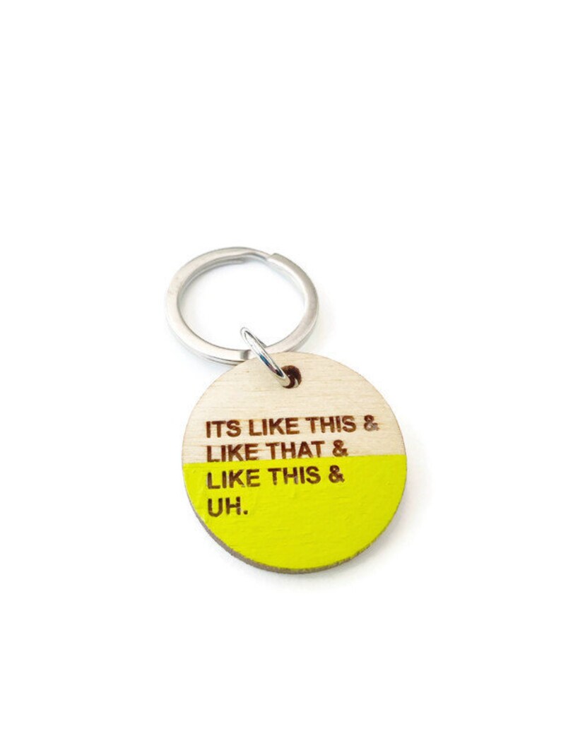 Funny Key Chain Funny Quotes Key Accessories Unisex Key Etsy