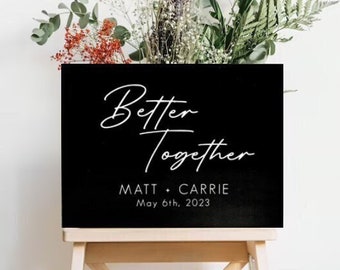 Black Acrylic Better Together Sign - Reception Ceremony Wedding Welcome Sign - Custom Acrylic Event Sign - Personalized Wedding Decor Modern