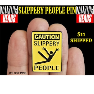 Slippery People Caution Sign Funk Band Concert Merch Enamel Lapel Hat Pin
