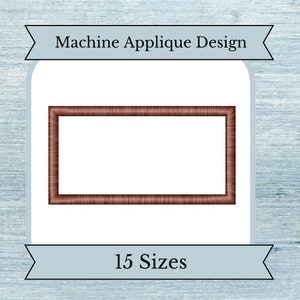 Rectangle Applique Machine Embroidery Design - 15 Sizes - Instant Download Design