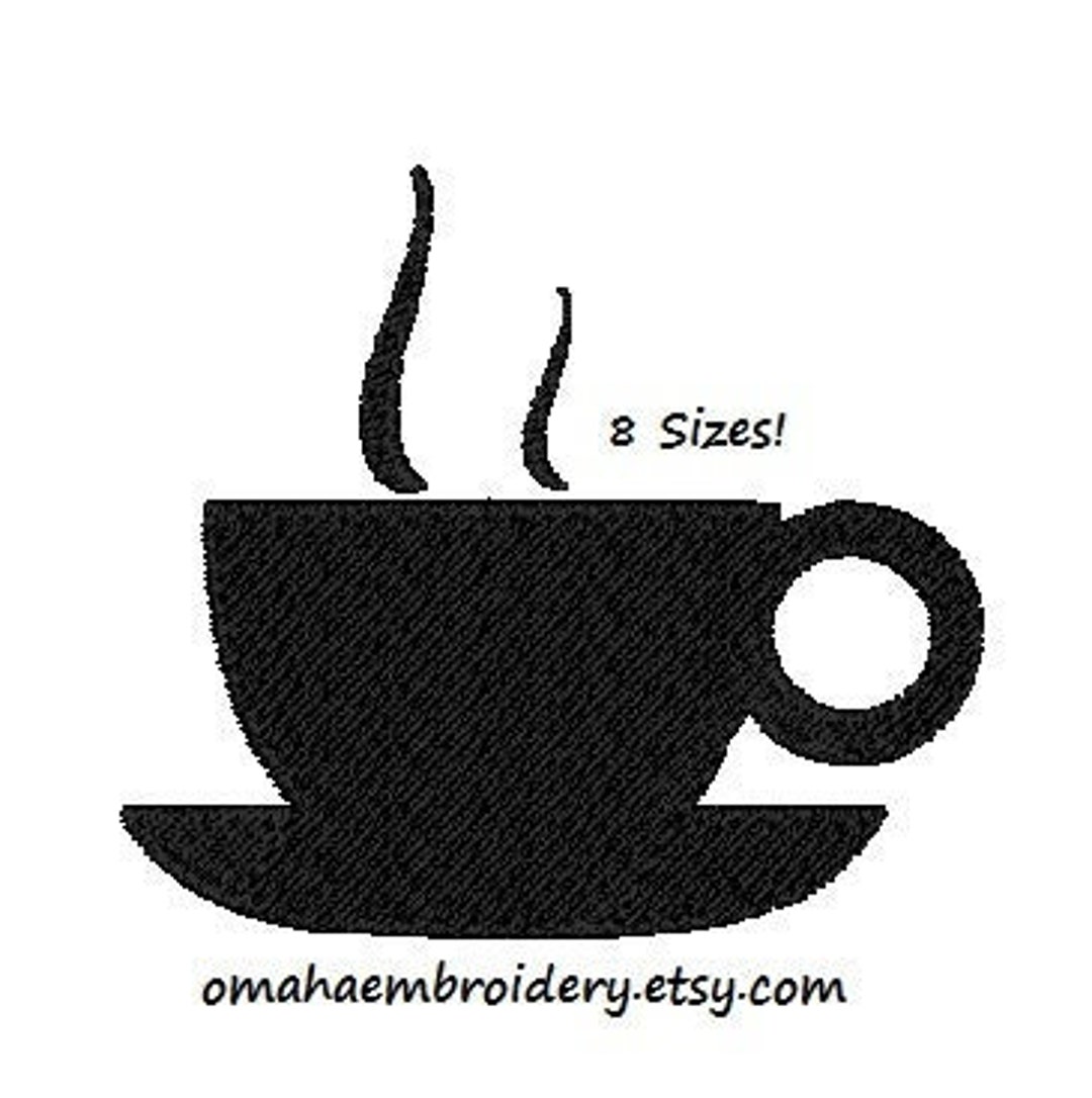 Coffee Cup Embroidery Design 8 Sizes Filled Design Instant Download