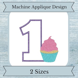 May include: Machine applique design of the number one with a pink and blue cupcake. The design comes in two sizes.