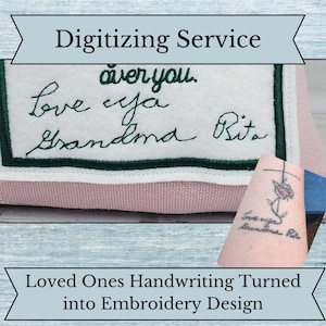 Digitizing Service - Loved Ones Handwriting - Machine Embroidery Design - Customized - Digitized Handwriting