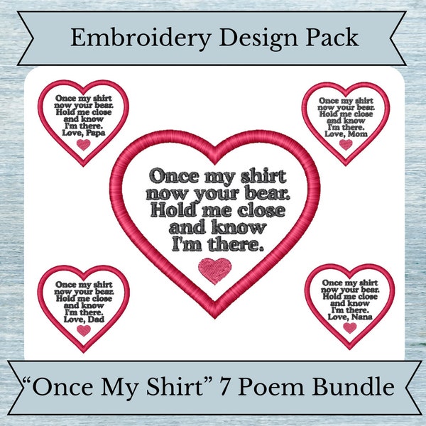 Once My Shirt Applique- Poem Embroidery Design Pack- 1 Size - 4x4 Hoop - Instant Download Design - Memory Bear - Memory Pillow