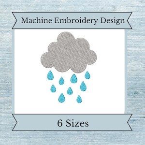 May include: A gray cloud with blue raindrops falling from it. Machine Embroidery Design. 6 Sizes.