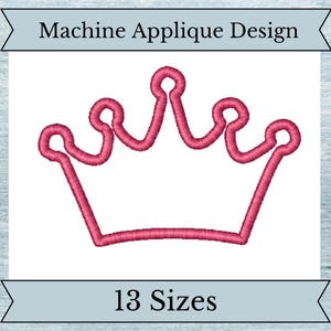May include: Pink machine applique design of a crown. The design is available in 13 sizes.