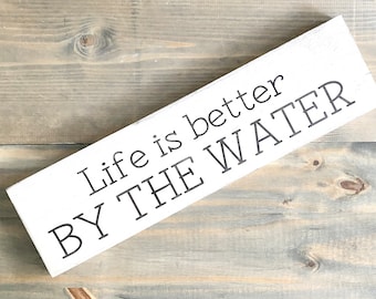 Life is better by the water sign, beach house home decor, lake wood sign, nautical sign, beach cottage decor, handpainted sign