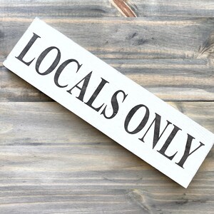LOCALS ONLY sign, beach house home decor, wood sign, beach locals, nautical sign, beach cottage decor, handpainted sign, coastal grandmother image 2