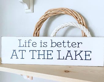Life is better at the lake, lake house sign, boathouse decorations, lake house decor, lake quotes, lake cabin decor, wooden lake sign