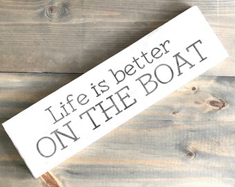 Life is better on the boat sign, beach house home decor, reclaimed wood sign, nautical sign, beach cottage decor, handpainted sign