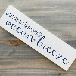 Autumn leaves & ocean breeze wood sign, coastal fall sign, autumn sign, beachy halloween, fall beach decor, beach thanksgiving decoration