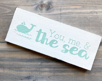 You me & the sea sign with whale, beach love sign,  wedding gift, valentine gift, love decor, handpainted beach house decor, coastal love