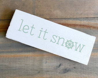 Let it snow ship wheel sign, winter beach sign coastal Christmas decor, beach Christmas, nautical design, coastal Christmas Ornament