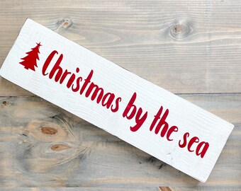 Christmas by the sea, Beach Christmas sign, Christmas at the beach, Coastal Christmas sign, Coastal Christmas decor,