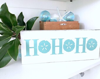 Ho Ho Ho Sand dollar sign, Beach Christmas sign, Christmas at the beach, Christmas sign, Christmas decor, Farmhouse Christmas decor, holiday