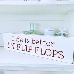 Life is better in flip flops sign, beach house home decor, coastal home wood sign, nautical sign, handpainted sign, distressed wood
