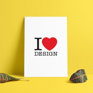 I Love Design Poster: Minimalist Typography with Red Heart (Digital Download
