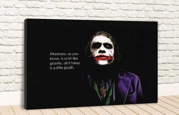 The Joker The Dark Knight Heath Ledger Madness Quote Canvas Etsy