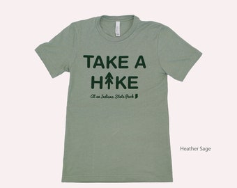 Take A Hike at an Indiana State Park T-shirt