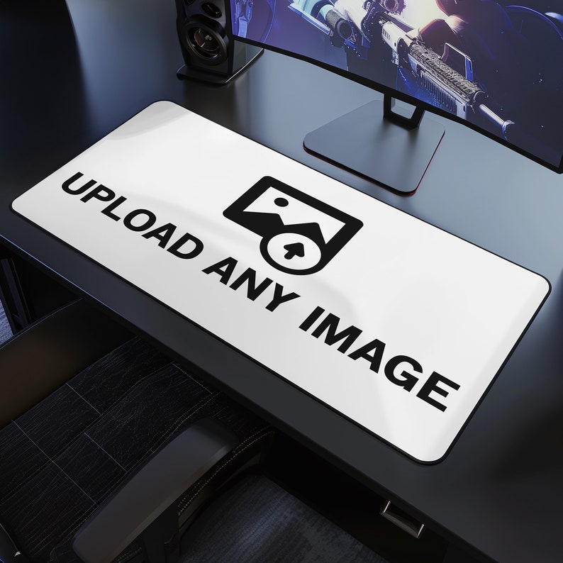 May include: A white desk mat with the text "UPLOAD ANY IMAGE" and a black icon of a picture frame with an arrow pointing upwards.