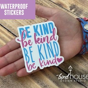 Be Kind, Cute Kindness Heart Waterproof Sticker, Water Bottles, Laptop