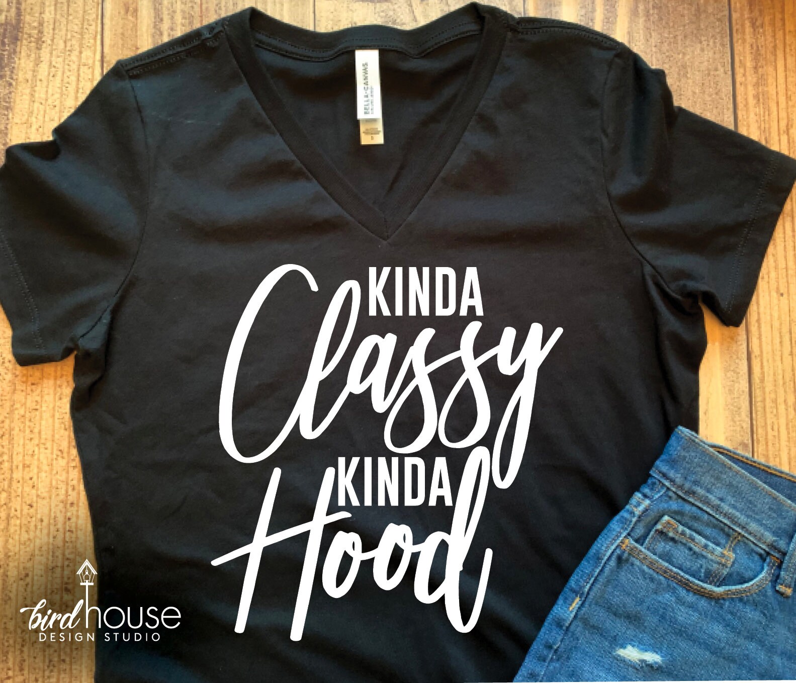 Kinda Classy Kinda Hood Shirt, Cute Savage Shirt, Funny Gift Shirts,  Custom, Any Color