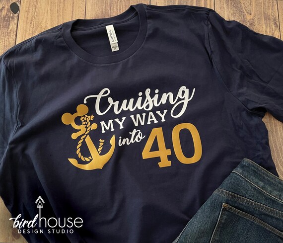 Cruising My Way Into My Birthday Shirt 