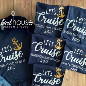 Let&#39;s Cruise Family Shirt, Personalized Any Text, Matching Group Shirts, Cruising, Birthday Vacation, Any Color-Style Tees, Cute Gold Anchor