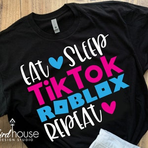 Eat Sleep Tiktok Roblox Repeat Shirt Cute Glitter Tee For Etsy - cute shirts to go to sleep roblox codes
